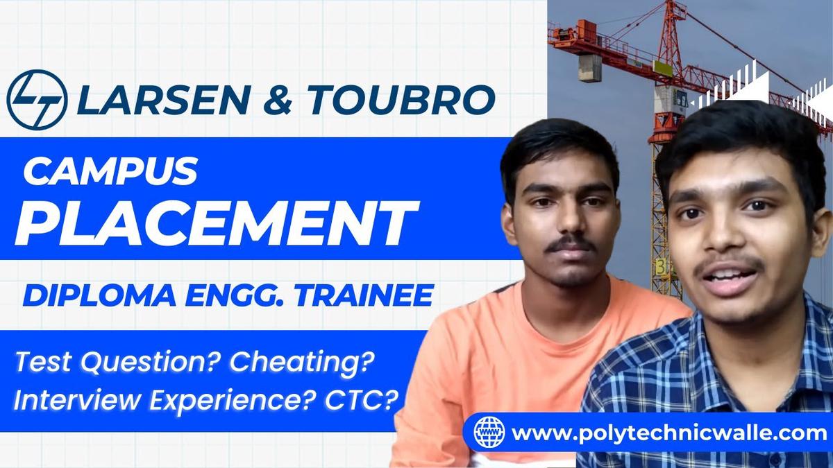 'Video thumbnail for L&T Diploma Campus Placement, Test Questions, Interview Experience, Medical | Polytechnic Walle'